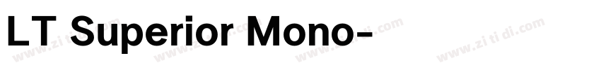 LT Superior Mono字体转换